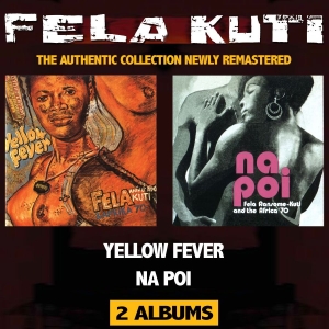 Kuti Fela - Yellow Fever/Na Poi i gruppen CD / Elektroniskt,Pop-Rock,World Music hos Bengans Skivbutik AB (3728269)
