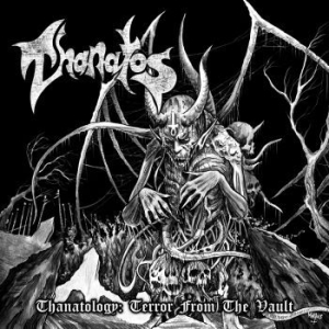Thanatos - Thanatology - Terror From The Vault i gruppen VINYL / Hårdrock/ Heavy metal hos Bengans Skivbutik AB (3728938)