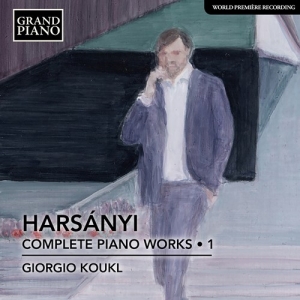 Harsanyi Tibor - Complete Piano Works, Vol. 1 i gruppen Externt_Lager / Naxoslager hos Bengans Skivbutik AB (3729405)