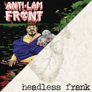 Anti-Lam Front / Headless Frank - Anti-Lam Front / Headless Frank i gruppen VINYL hos Bengans Skivbutik AB (3731642)