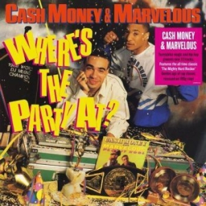 Cash Money And Marvelous - Where's The Party At? i gruppen VINYL / Hip Hop-Rap hos Bengans Skivbutik AB (3732053)