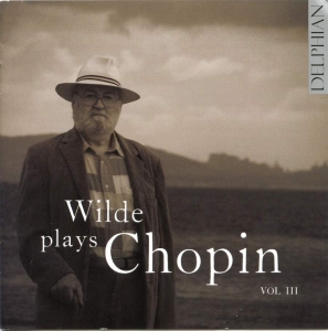 Chopin Frédéric - Wilde Plays Chopin, Vol. 3 i gruppen VI TIPSAR / Julklappstips CD hos Bengans Skivbutik AB (3732255)