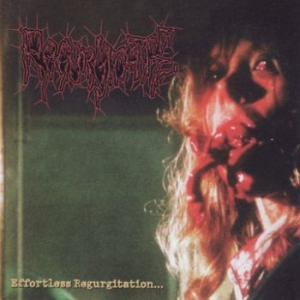 Regurgitate - Effortless Regurgitation... i gruppen CD / Pop-Rock hos Bengans Skivbutik AB (3741447)