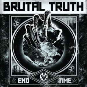 Brutal Truth - End Time i gruppen CD / Hårdrock/ Heavy metal hos Bengans Skivbutik AB (3741722)