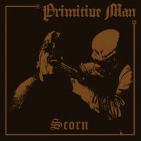 Primitive Man - Scorn i gruppen CD / Hårdrock hos Bengans Skivbutik AB (3741784)