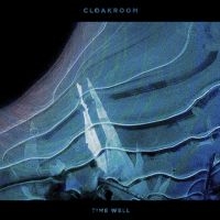 Cloakroom - Time Well i gruppen CD / Pop-Rock hos Bengans Skivbutik AB (3741825)