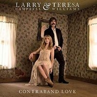 Campbell  Larry & Teresa Williams - Contraband Love i gruppen VINYL / Pop-Rock hos Bengans Skivbutik AB (3742119)