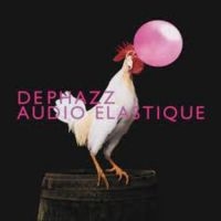 Dephazz - Audio Elastique i gruppen CD / RnB-Soul hos Bengans Skivbutik AB (3742489)