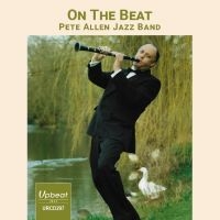 Allen Pete (Jazz Band) - On The Beat i gruppen CD / Jazz hos Bengans Skivbutik AB (3746597)