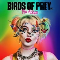 Various Artists - Birds Of Prey: The Album i gruppen VI TIPSAR / Julklappstips CD hos Bengans Skivbutik AB (3747073)