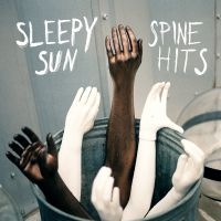 Sleepy Sun - Spine Hits i gruppen VINYL / Pop-Rock hos Bengans Skivbutik AB (3762054)