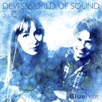 Devi's World Of Sound - Blue Print i gruppen CD / Jazz hos Bengans Skivbutik AB (3762186)