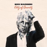 Nick Diamonds - City Of Quartz i gruppen VINYL / Pop-Rock hos Bengans Skivbutik AB (3763675)