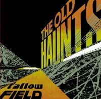 Old Haunts The - Fallow Field i gruppen VINYL / Pop-Rock hos Bengans Skivbutik AB (3763835)