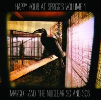 Margot And The Nuclear So And So's - Happy Hour At Sprigg's Vol 1: Live i gruppen CD / Pop-Rock hos Bengans Skivbutik AB (3764123)