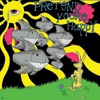 Pretend You're Happy - Pretend You're Happy i gruppen CD / Pop-Rock hos Bengans Skivbutik AB (3764191)