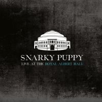 Snarky Puppy - Live At Royal Albert Hall i gruppen CD / Jazz hos Bengans Skivbutik AB (3764971)