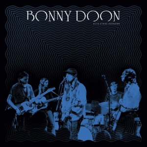 Bonny Doon - Blue Stage Sessions i gruppen VINYL / Pop hos Bengans Skivbutik AB (3766294)