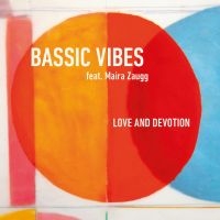 Bassic Vibes Feat. Maira Zaugg - Love And Devotion i gruppen CD / Jazz hos Bengans Skivbutik AB (3766596)