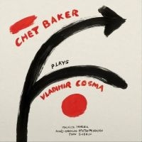 Baker Chet - Chet Baker Plays Vladimir Cosma i gruppen VINYL / Jazz hos Bengans Skivbutik AB (3768123)