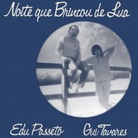 Passeto Edu & Gui Tavares - Noite Que Brincou De Lua i gruppen VINYL / Elektroniskt,World Music hos Bengans Skivbutik AB (3768723)