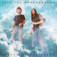 Jeff The Brotherhood - Wasted On The Dream i gruppen CD / Pop-Rock hos Bengans Skivbutik AB (3768831)