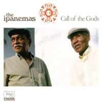 Ipanemas The - Call Of The Gods i gruppen CD / Elektroniskt,World Music hos Bengans Skivbutik AB (3768911)