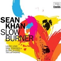 Khan Sean - Slow Burner i gruppen CD / Elektroniskt,World Music hos Bengans Skivbutik AB (3768920)