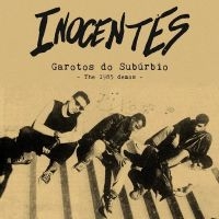 Inocentes - Garotos Do Suburbio -The 1985 Demos i gruppen VINYL / Pop-Rock hos Bengans Skivbutik AB (3769084)