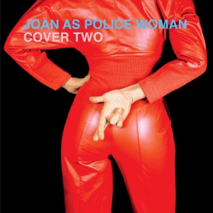 Joan As Police Woman - Cover Two i gruppen VINYL / Pop-Rock hos Bengans Skivbutik AB (3770579)