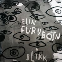 Furubotn Elin - Blikk i gruppen CD / Pop-Rock hos Bengans Skivbutik AB (3771304)