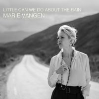 Vangen Marie - Little Can We Do About The Rain i gruppen CD / Pop-Rock hos Bengans Skivbutik AB (3771309)