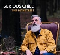 Serious Child - Time In The Trees i gruppen VINYL / Pop-Rock hos Bengans Skivbutik AB (3773564)