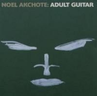 Akchote Noel - Adult Guitar i gruppen CD / Pop-Rock hos Bengans Skivbutik AB (3774210)