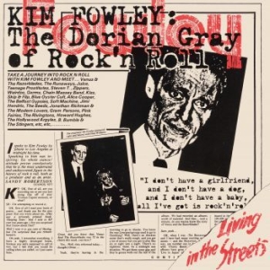 Fowley Kim - Living In The Streets (Vinyl) i gruppen VINYL / Pop-Rock hos Bengans Skivbutik AB (3774485)