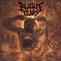 Plague Years - Circle Of Darkness i gruppen VINYL / Hårdrock hos Bengans Skivbutik AB (3780645)