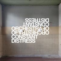 ORCHESTRA OF CONSTANT DISTRESS - LIVE AT ROADBURN 2019 i gruppen VINYL / Pop-Rock hos Bengans Skivbutik AB (3780680)