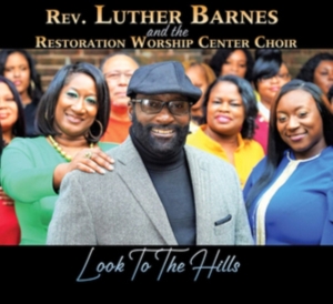 Barnes Luther (& The Restoration Wo - Look To The Hills i gruppen CD / RnB-Soul hos Bengans Skivbutik AB (3780695)