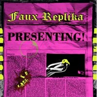 Faux Replika - Presenting! i gruppen VINYL / Pop-Rock hos Bengans Skivbutik AB (3782972)