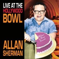 Sherman Allan - Live At The Hollywood Bowl i gruppen CD / Övrigt hos Bengans Skivbutik AB (3783074)