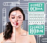 Ochoa Audrey - Frankenhorn i gruppen CD / Jazz hos Bengans Skivbutik AB (3783269)