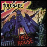 Holosade - Hell House i gruppen CD / Hårdrock hos Bengans Skivbutik AB (3783391)