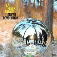 La Fleur Fatale - Silent Revolution Lp Black i gruppen ÖVRIGT / -Start Jan R2 hos Bengans Skivbutik AB (3789684)