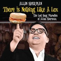 Allan Sherman - There Is Nothing Like A Lox: The Lo i gruppen CD / Film-Musikal hos Bengans Skivbutik AB (3790105)