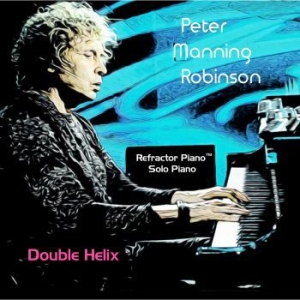 Robinson Peter Manning - Double Helix i gruppen CD / Jazz/Blues hos Bengans Skivbutik AB (3790122)