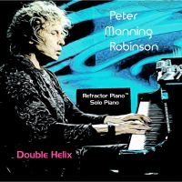 Robinson Peter Manning - Double Helix i gruppen CD / Jazz hos Bengans Skivbutik AB (3790122)