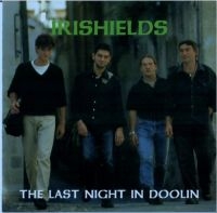 Irishields - Last Night In Doolin i gruppen CD / Elektroniskt,World Music hos Bengans Skivbutik AB (3790141)