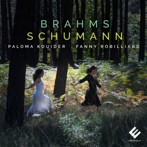 Fanny Robilliard - Brahms/Schumann i gruppen CD / Klassiskt,Övrigt hos Bengans Skivbutik AB (3793769)