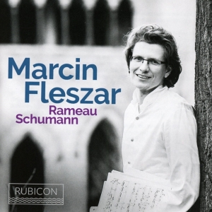 Marcin Fleszar - Rameau Schumann i gruppen CD / Klassiskt,Övrigt hos Bengans Skivbutik AB (3793777)