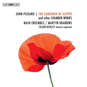 Pickard John - The Gardener Of Aleppo & Other Cham i gruppen MUSIK / SACD / Klassiskt hos Bengans Skivbutik AB (3799093)